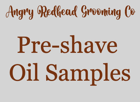 Pre-shave Oil Sample - Three 5ml Bottles by Angry Redhead Grooming Co - angryredheadgrooming.com